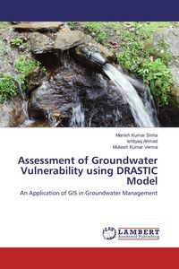 Produktbild: Assessment of Groundwater Vulnerability using DRASTIC Model