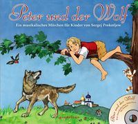 Bild vom Artikel Peter und der Wolf + CD - Ein musikalisches Märchen für Kinder von Sergej Prokofjew vom Autor Gondolino Musikbilderbücher + CD