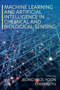 Produktbild: Machine Learning and Artificial Intelligence in Chemical and Biological Sensing
