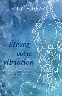 Produktbild: Elevez votre vibration