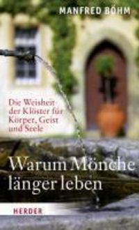 Produktbild: Warum M&ouml;nche l&auml;nger leben