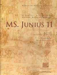 Produktbild: Ms. Junius 11: The Origins of English Poetry, a Masterpiece of Anglo-Saxon Art; Bodleian Library Digital Texts 1
