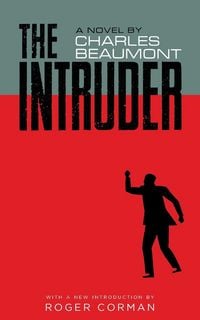 Produktbild: The Intruder (Valancourt 20th Century Classics)