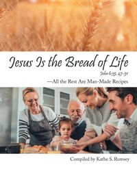 Produktbild: Jesus Is the Bread of Life