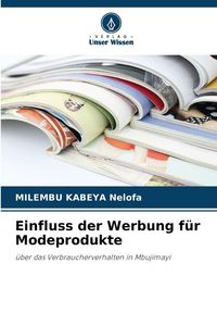 Produktbild: Einfluss der Werbung f&uuml;r Modeprodukte