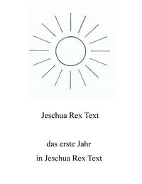 Produktbild: Das erste Jahr in Jeschua Rex Text