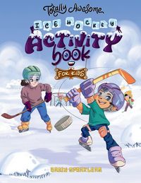 Produktbild: Totally Awesome Ice Hockey Activity Book for Kids