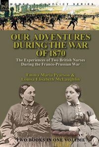 Produktbild: Our Adventures During the War of 1870