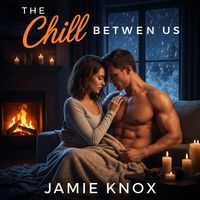 Produktbild: The Chill Between Us