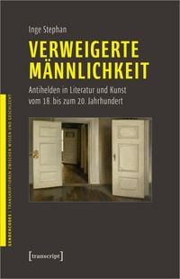 Produktbild: Verweigerte M&auml;nnlichkeit
