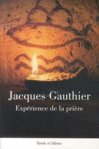 Produktbild: Exp&eacute;rience de la pri&egrave;re