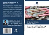 Produktbild: Isolierung und Identifizierung von Probiotika auf Garnelen