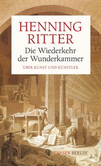 Produktbild: Die Wiederkehr der Wunderkammer