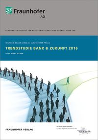 Bild vom Artikel Trendstudie Bank & Zukunft 2016. vom Autor Claus-Peter Praeg