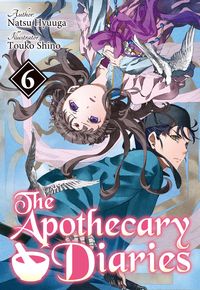 Bild vom Artikel The Apothecary Diaries: Volume 6 (Light Novel) vom Autor Natsu Hyuuga
