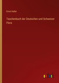 Produktbild: Taschenbuch der Deutschen und Schweizer Flora