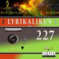 Lyrikalikus 227