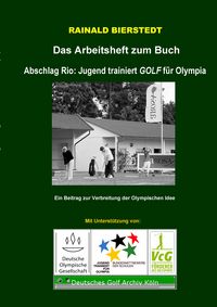 Produktbild: Das Arbeitsheft zum Buch "Jugend trainiert GOLF f&uuml;r Olympia"