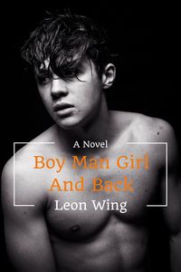Produktbild: Boy Man Girl and Back (Chow Kit Chronicles, #2)