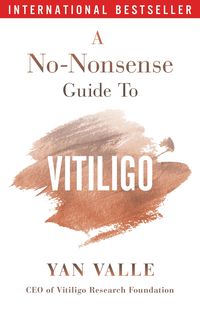 Produktbild: A No-Nonsense Guide To Vitiligo. 2nd edition (2024)