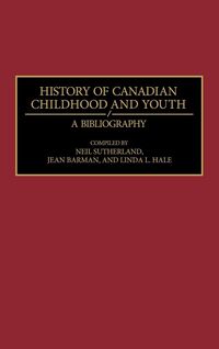 Produktbild: History of Canadian Childhood and Youth