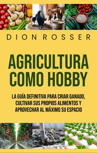 Produktbild: Agricultura como hobby