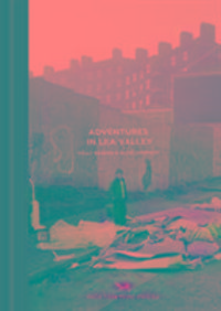 Produktbild: Campany, D: Adventures in the Lea Valley