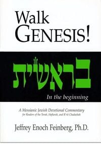 Bild vom Artikel Walk Genesis: A Messianic Jewish Devotional Commentary vom Autor Jeffrey Enoch Feinberg