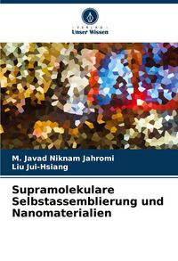 Produktbild: Supramolekulare Selbstassemblierung und Nanomaterialien