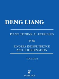 Produktbild: Piano Technical Exercises for Fingers Independence and Coordination