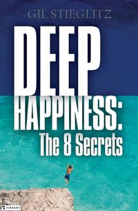 Produktbild: Deep Happiness: The 8 Secrets