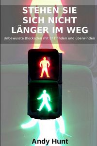 Produktbild: Stehen Sie sich nicht l&auml;nger im Weg