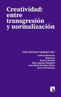 Produktbild: Creatividad : entre transgresi&oacute;n y normalizaci&oacute;n