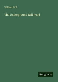 Produktbild: The Underground Rail Road