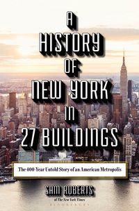 Produktbild: A History of New York in 27 Buildings