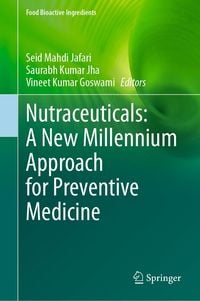 Produktbild: Nutraceuticals: A New Millennium Approach for Preventive Medicine
