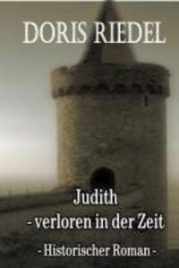 Produktbild: Judith - Verloren in der Zeit - Fantasy-Roman