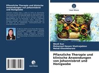 Produktbild: Pflanzliche Therapie und klinische Anwendungen von Johannisbrot und Honigwabe