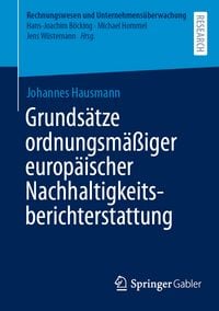 Produktbild: Grunds&auml;tze ordnungsm&auml;&szlig;iger europ&auml;ischer Nachhaltigkeitsberichterstattung
