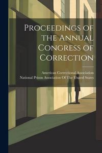 Produktbild: Proceedings of the Annual Congress of Correction