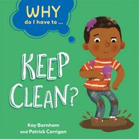 Produktbild: Why Do I Have To ...: Keep Clean?