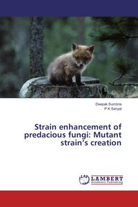 Produktbild: Strain enhancement of predacious fungi: Mutant strain's creation