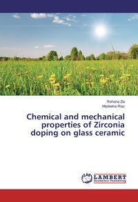 Produktbild: Chemical and mechanical properties of Zirconia doping on glass ceramic