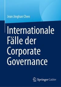 Produktbild: Internationale F&auml;lle der Corporate Governance