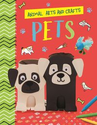 Produktbild: Animal Arts and Crafts: Pets