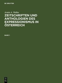 Produktbild: Zeitschriften und Anthologien des Expressionismus in &Ouml;sterreich