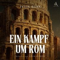 Produktbild: Ein Kampf um Rom - H&ouml;rbuch Klassiker
