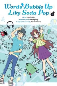 Produktbild: Words Bubble Up Like Soda Pop, Vol. 2 (manga)