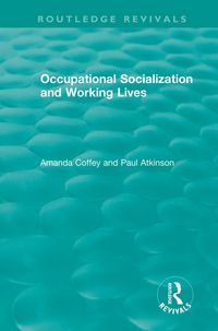Produktbild: Occupational Socialization and Working Lives (1994)