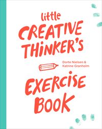 Produktbild: Little Creative Thinker&rsquo;s Exercise Book